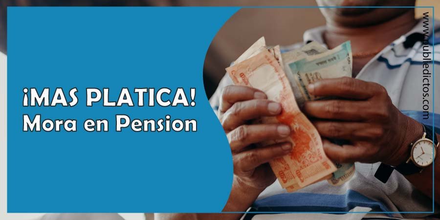 Intereses Moratorios de Pensión: ¿Qué son y cómo se reclaman? 1 Intereses Moratorios de Pensión