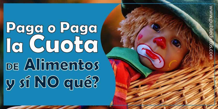 ¿Qué pasa si no se paga la cuota alimentaria? 1 Qué pasa si no se paga la cuota alimentaria