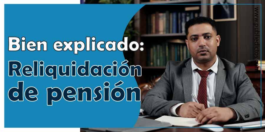 Reliquidación de pensión de vejez