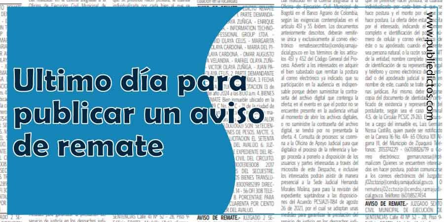 ¿Cuántos días antes del remate se debe publicar el aviso de remate? 1 Cuántos días antes del remate se debe publicar el aviso de remate