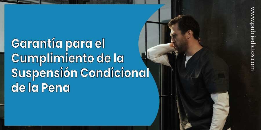 Suspensión Condicional de la Pena