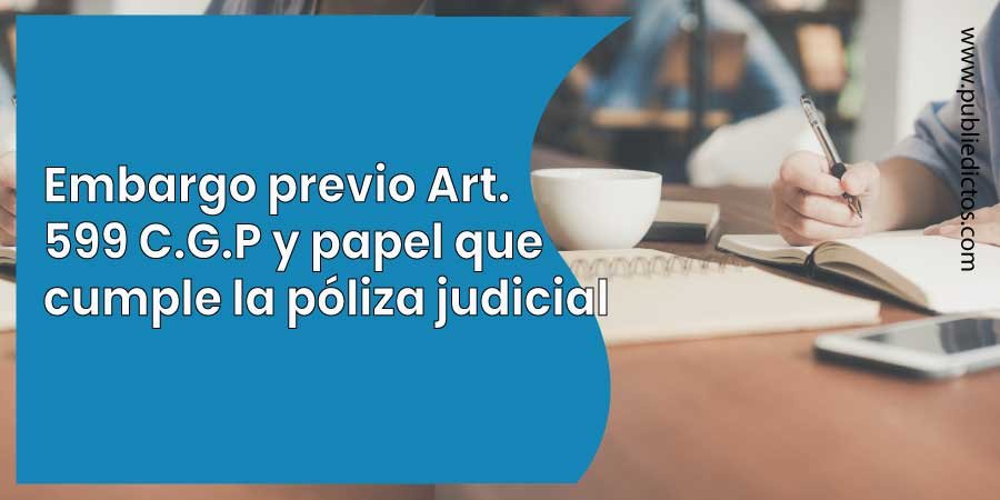 embargo previo según el Artículo 599 del Código General del Proceso publiedictos